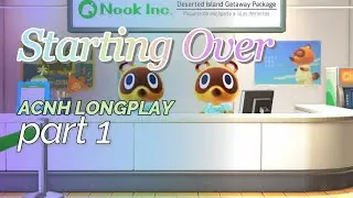 Starting Over - ACNH Long-play