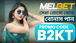 melbet promo code 2026- B2KT get 100% instantly bonus 