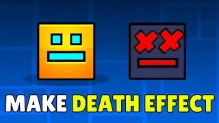 How To Make Death Effect In Geometry Dash (2025) - Add Custom Death Effects In GD
