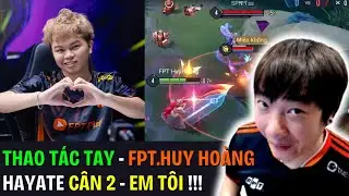 Thao T&aacute;c Tay Huy Ho&agrave;ng - EM T&Ocirc;I - Hayate Đi Top Ao Nh&acirc;y C&acirc;n 2 Người SPN !!! | BLV Thanh T&ugrave;ng