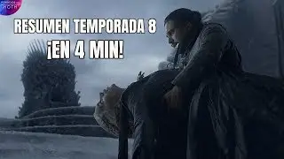 RESUMEN Temporada 8 JUEGO DE TRONOS &iexcl;en 4 MINUTOS! | TODO MAL
