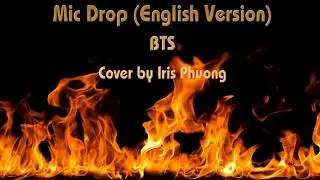 [English cover] BTS (방탄소년단) - MIC DROP