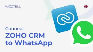 How to Connect WhatsApp API to Zoho CRM | Step-by-step tutorial