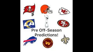 Pre-Offseason 2021 NFL Predictions!