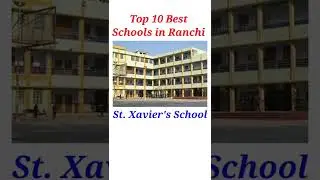 Top 10 Best Schools in Ranchi, Jharkhand