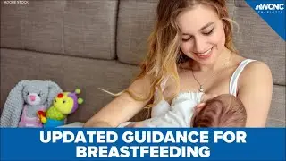Updated guidance for breastfeeding