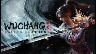 wuchang: fallen feathers нарезка со стрима