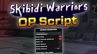 Skibidi Warriors script – (Auto Quest)