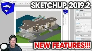 What's New in SketchUp 2019.2? (NEW FEATURE Overview)