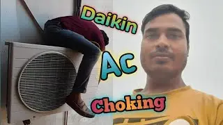 Daikin AC Choking Problem | AC Choking Problem | AC Choking | AC Bar Bar chocking Ho Ja Raha Hai