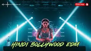 🕺 Hindi EDM Remix 2025 Playlist 🎧🌟 | Pure Party Energy