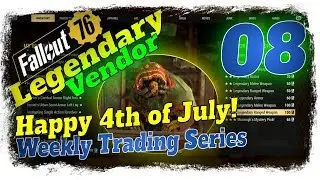 💥Fallout 76 Legendary Vendor Weekly Trading Series💥#8 Buying ⭐⭐⭐ Legendary Armor