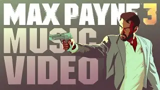 Max Payne 3 Music Video [Colors By Maduk ft. Diamond Eyes]