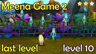 Solve Meena Game 2 Level 10 - Unbelievable Trick Revealed!