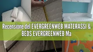 Recensione del EVERGREENWEB MATERASSI & BEDS EVERGREENWEB Materasso Singolo 80x190 in Waterfoam Alto