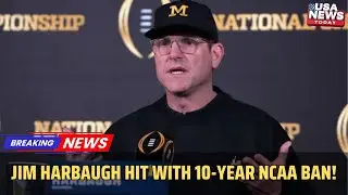 Jim Harbaugh Hit with 10-Year NCAA Show-Cause &ndash; Michigan Scandal Fallout । USA NEWS TODAY