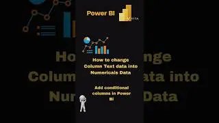 Change text data into numbers in power bi - Add conditional columns in #powerbi