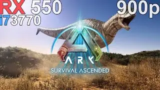 ARK: Survival Ascended - RX 550 i7 3770