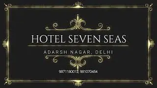 Hotel Seven Seas Room Tour - Hotel Seven Seas Adarsh Nagar, Delhi