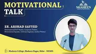 Arshad Sayyed A Motivational Talk At Shaheen College Bidar