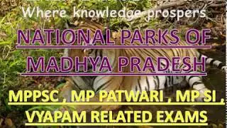 NATIONAL PARKS OF MADHYA PRADESH FOR MPPSC 2018