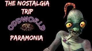 The Nostalgia Trip | Abe's Oddysee | Paramonia