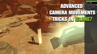 Advanced Camera Movements made simple | Iclone7 Tutorial