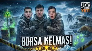 ☢️BORSA KELMAS – RV THERE YET! #8