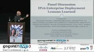 Panel Discussion: IPv6 Enterprise Deployment Lessons Learned at gogoNET LIVE! 3 IPv6 Conference