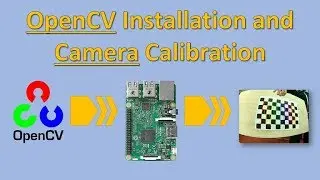 OpenCv and Camera Calibration on a Raspberry Pi 3