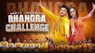 Bhangra Challenge | Groovy K | Gurlez Akhtar | PBN | Official Music Video 2026