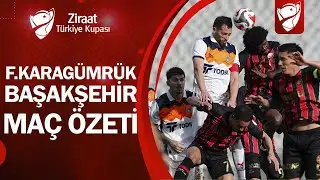Fatih Karagümrük 1-4  Başakşehir | MAÇ ÖZETİ | Ziraat Türkiye Kupası A Grubu 3. Hafta