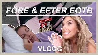 DAGARNA INNAN & EFTER JAG KLEV IN I EOTB HUSET