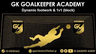Dynamic footwork & 1v1 (block) | Goalkeeper Training