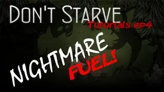 MrMinikk's: Don't Starve Tutorials ep4 - How to get Nightmare Fuel! And lower/increase your sanity!