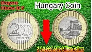 200 Forint 2010 Hungary Coin Value &ndash; $14,999,509? | Rare Hungarian Coin That Shocked Collectors