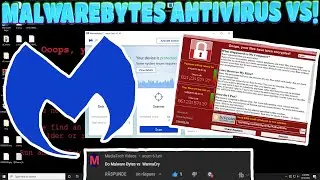 MalwareBytes Antivirus VS WannaCry Ransomware!