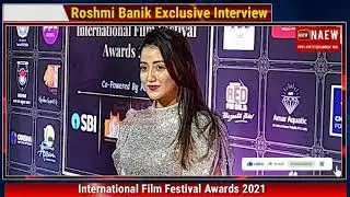 Roshmi Banik Exclusive Interview at Dada Saheb Phalke International Film Festival Awards 2021