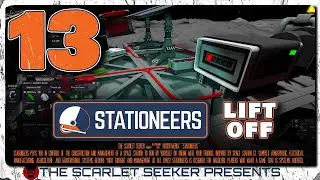 Stationeers: Lift Off Update - Part 13 - GIVE ME POWER