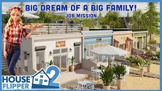 Big Dream Of A Big Family Job Mission on the free Co-up update house flipper 2