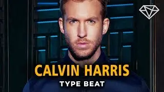 Calvin Harris House Type Beat 2019 | Pop House Beat 