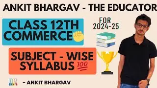 🔥CLASS 12TH COMMERCE SYLLABUS🔥 CBSE 2024-25 #class12 #class12thcommerce #class12thsyllabus #syllabus