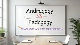 3 Andragogy vs. Pedagogy: Teaching Adults Differently | The Learning Designer&rsquo;s Playbook