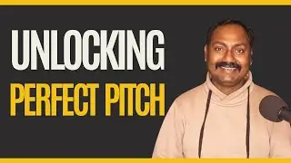 Unlocking Perfect Pitch | The Science Revealed | Mayoor Chaudhary