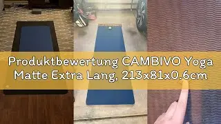 Produktbewertung CAMBIVO Yoga Matte Extra Lang, 213x81x0.6cm Yogamatte, Sportmatte Fitnessmatte Ruts
