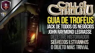 Call Of Cthulhu | Todos Os Colecion&aacute;veis - Guia De Trof&eacute;us - Segredos estranhos.