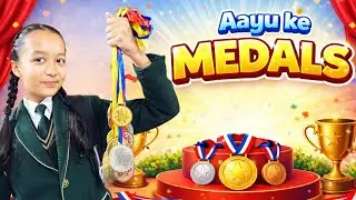 AAYU KE MEDALS 🏅🏅🤩 | Aayu and Vanu