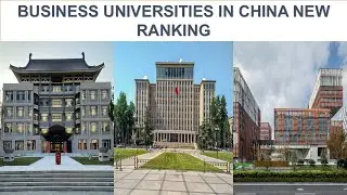 BUSINESS UNIVERSITIES IN CHINA NEW RANKING