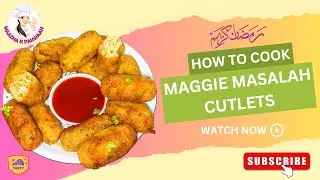 Make Your Iftar Special with Maggie Masala Cutlets | Quick and Easy Recipe for Ramadan.