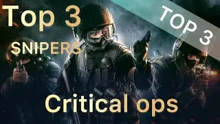Critical Ops TOP 3 Sniper players